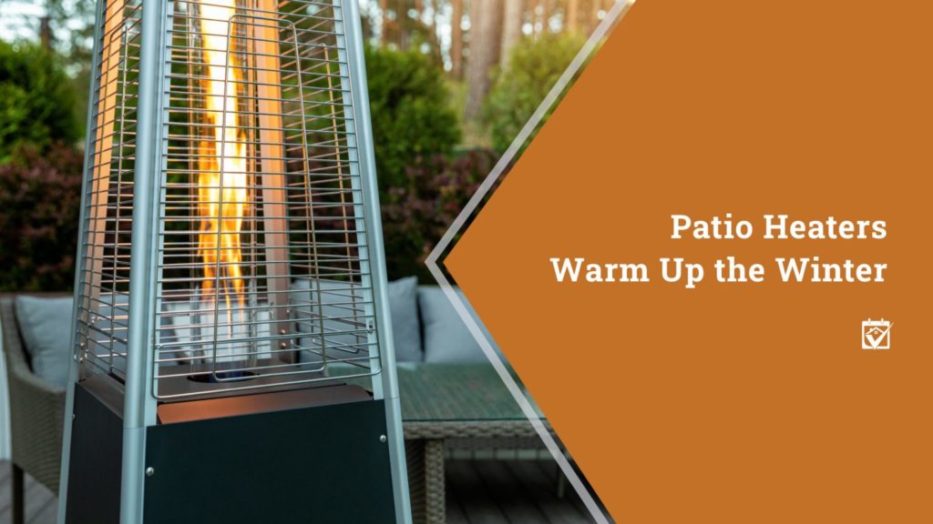 patio heaters warm up winter